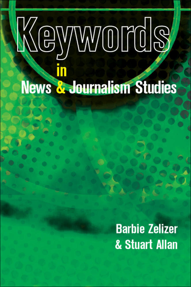 Keywords in News and Journalism Studies | Zookal Textbooks | Zookal Textbooks