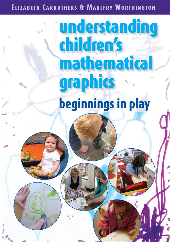 Understanding Childrens Mathematical Graphics: Beginnings in Play | Zookal Textbooks | Zookal Textbooks