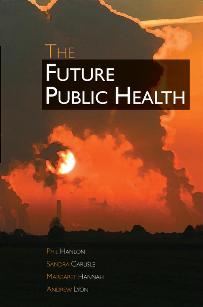 The Future Public Health | Zookal Textbooks | Zookal Textbooks