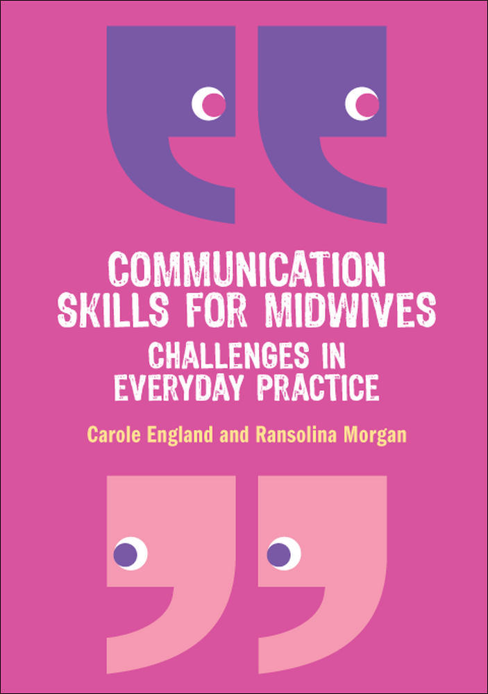 Communication Skills for Midwives: Challenges in everyday practice | Zookal Textbooks | Zookal Textbooks