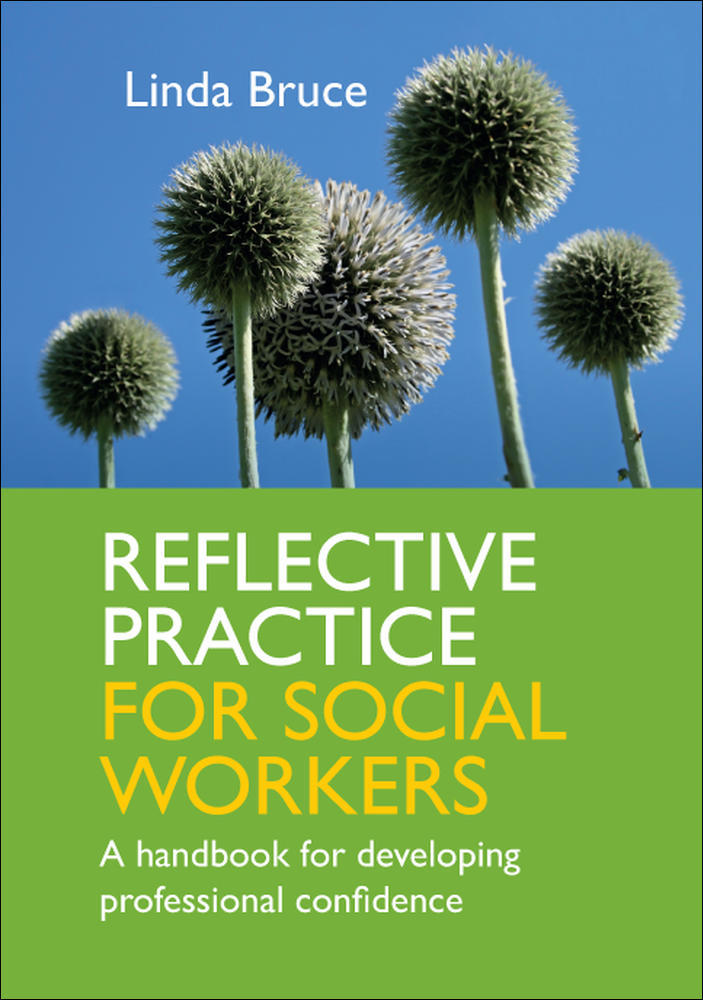 Reflective Practice for Social Workers: A Handbook for Developing Professional Confidence | Zookal Textbooks | Zookal Textbooks