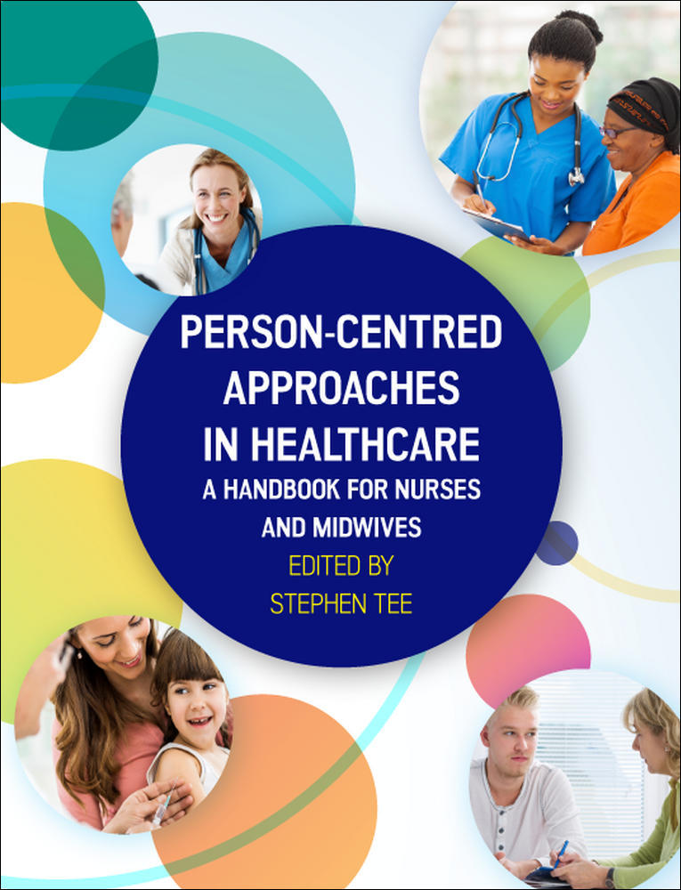 Person-centred Approaches in Healthcare: A handbook for nurses and midwives | Zookal Textbooks | Zookal Textbooks
