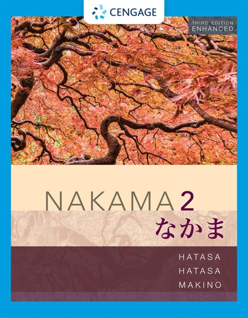  Nakama 2 Enhanced, Student Edition : Intermediate Japanese:  Communication, Culture, Context | Zookal Textbooks | Zookal Textbooks