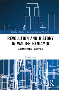Revolution and History in Walter Benjamin | Zookal Textbooks | Zookal Textbooks