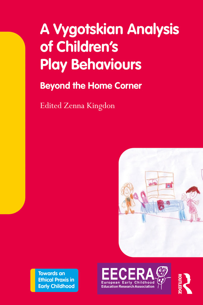 A Vygotskian Analysis of Children's Play Behaviours | Zookal Textbooks | Zookal Textbooks