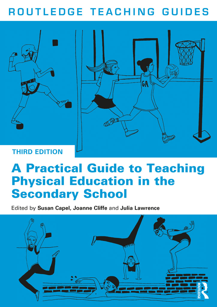 A Practical Guide to Teaching Physical Education in the Secondary School | Zookal Textbooks | Zookal Textbooks