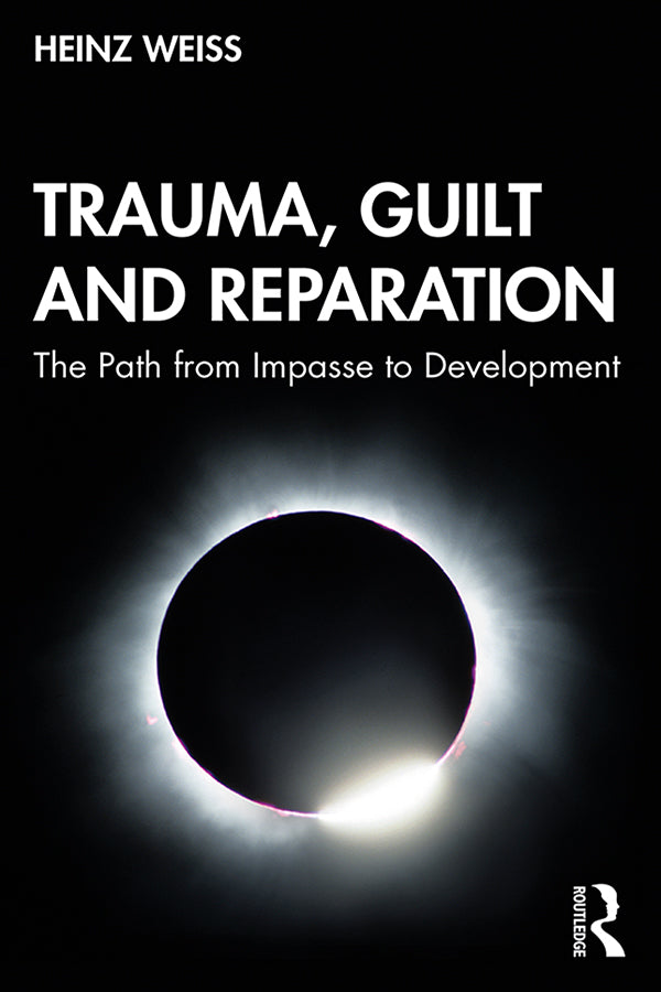 Trauma, Guilt and Reparation | Zookal Textbooks | Zookal Textbooks