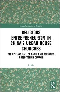 Religious Entrepreneurism in China’s Urban House Churches | Zookal Textbooks | Zookal Textbooks