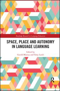 Space, Place and Autonomy in Language Learning | Zookal Textbooks | Zookal Textbooks