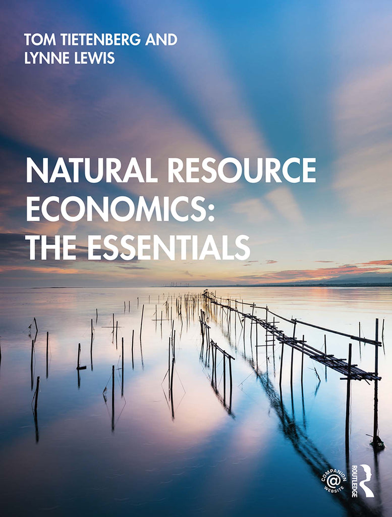 Natural Resource Economics: The Essentials | Zookal Textbooks | Zookal Textbooks