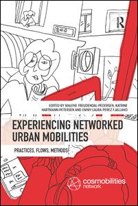 Experiencing Networked Urban Mobilities | Zookal Textbooks | Zookal Textbooks