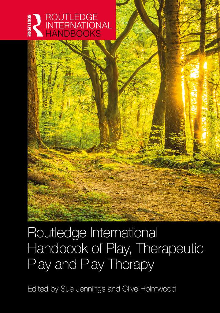 Routledge International Handbook of Play, Therapeutic Play and Play Therapy | Zookal Textbooks | Zookal Textbooks