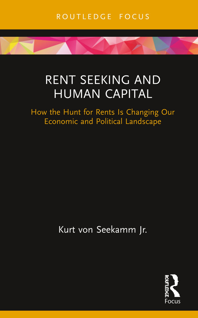 Rent Seeking and Human Capital | Zookal Textbooks | Zookal Textbooks