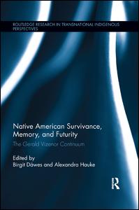 Native American Survivance, Memory, and Futurity | Zookal Textbooks | Zookal Textbooks