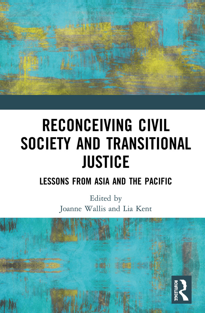 Reconceiving Civil Society and Transitional Justice | Zookal Textbooks | Zookal Textbooks