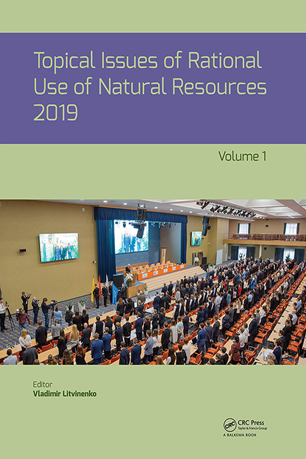 Topical Issues of Rational Use of Natural Resources 2019, Volume 1 | Zookal Textbooks | Zookal Textbooks
