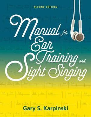 Manual for Ear Training and Sight Singing | Zookal Textbooks | Zookal Textbooks