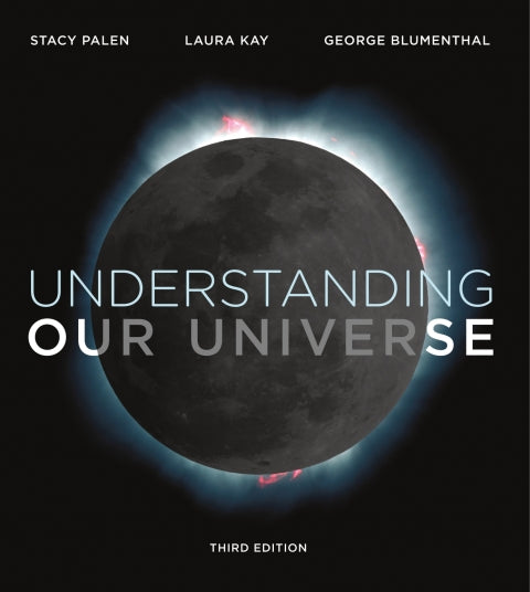 Understanding Our Universe (Third Edition) | Zookal Textbooks | Zookal Textbooks