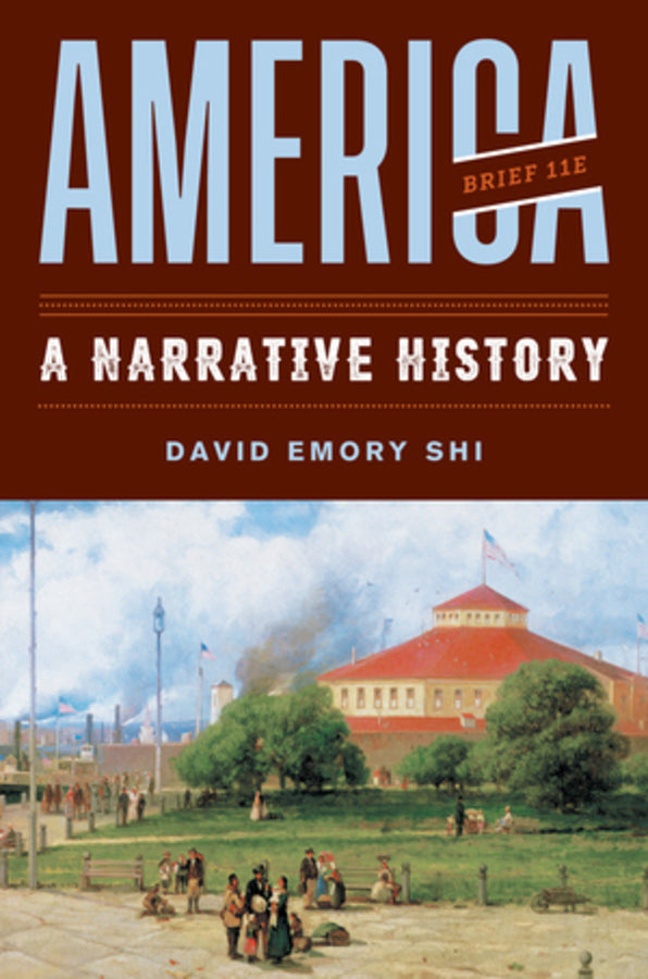 America - A Narrative History, 11th Edition (Brief One-Volume) | Zookal Textbooks | Zookal Textbooks