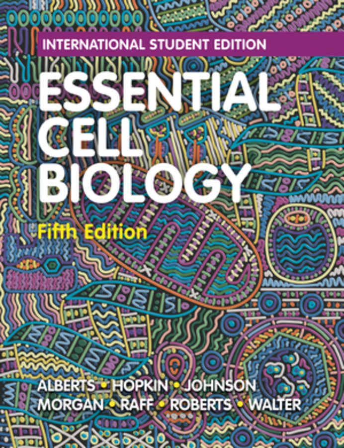 Essential Cell Biology, 5th International Student Edition | Zookal Textbooks | Zookal Textbooks