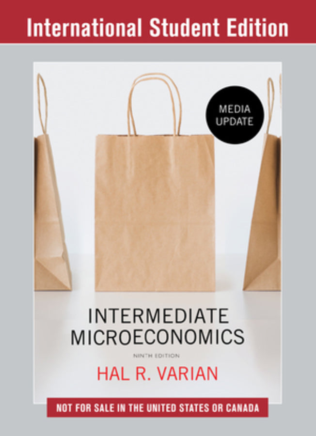 Intermediate Microeconomics, 9th Edition Media Update International Student Edition + Reg Card | Zookal Textbooks | Zookal Textbooks