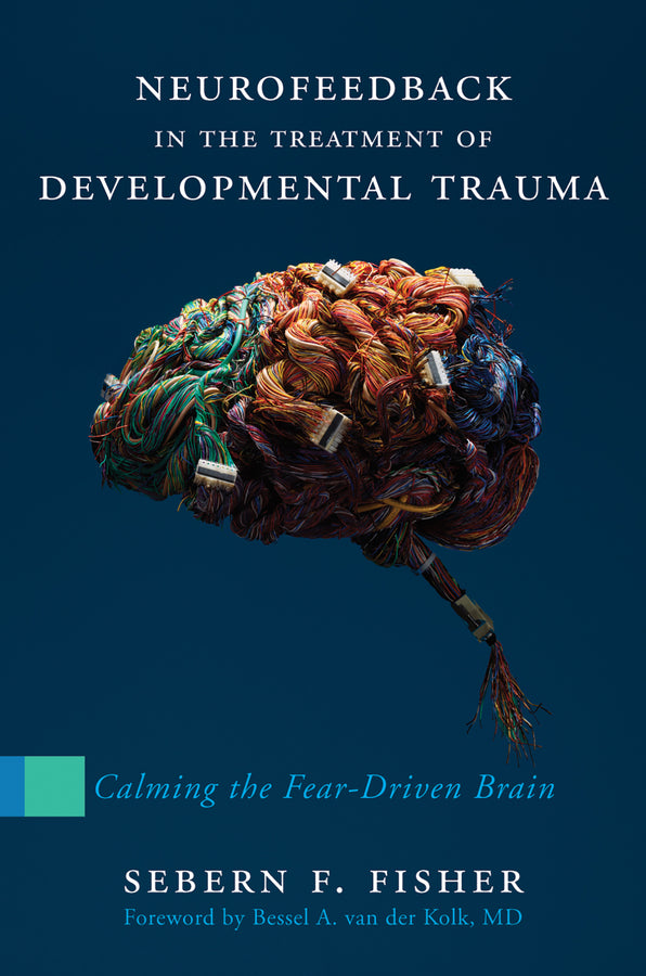 Neurofeedback in the Treatment of Developmental Trauma | Zookal Textbooks | Zookal Textbooks