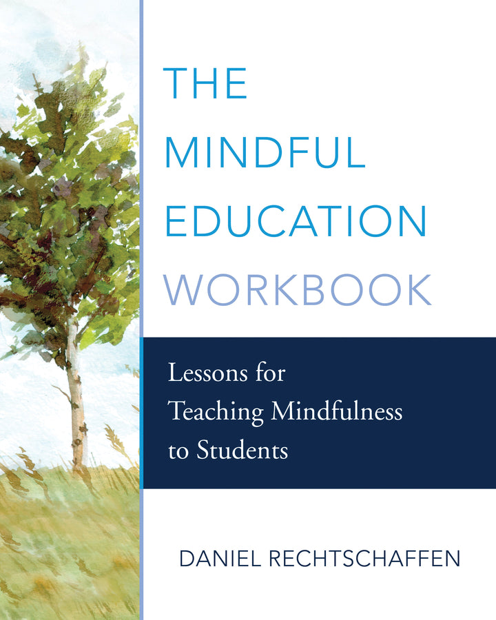 The Mindful Education Workbook | Zookal Textbooks | Zookal Textbooks