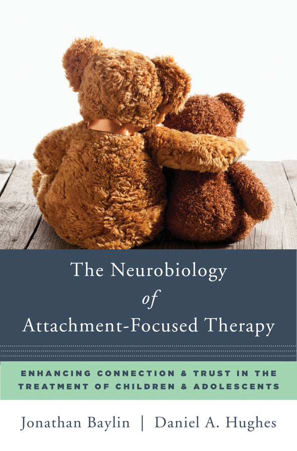 The Neurobiology of Attachment-Focused Therapy | Zookal Textbooks | Zookal Textbooks