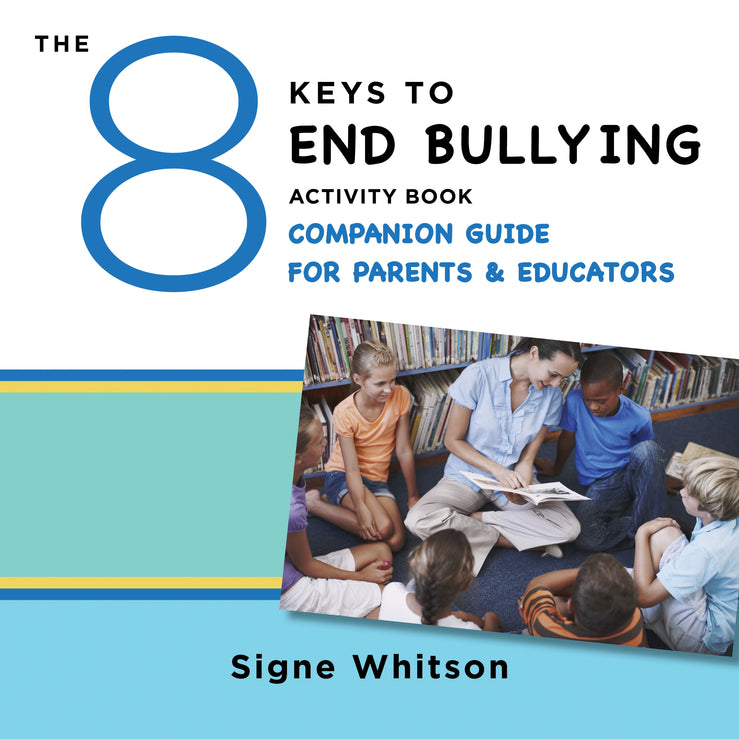 The 8 Keys to End Bullying Activity Book Companion Guide for Parents & Educators | Zookal Textbooks | Zookal Textbooks
