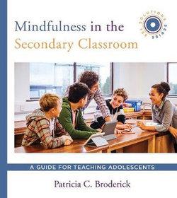 Mindfulness in the Secondary Classroom | Zookal Textbooks | Zookal Textbooks