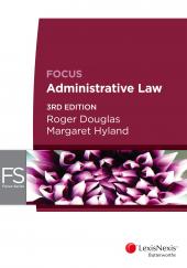 Focus: Administrative Law, 3rd edition | Zookal Textbooks | Zookal Textbooks