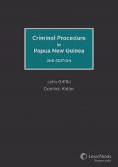 Criminal Procedure in Papua New Guinea, 2nd edition | Zookal Textbooks | Zookal Textbooks