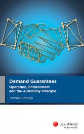 Demand Guarantees: Operation, Enforcement and the Autonomy Principle | Zookal Textbooks | Zookal Textbooks