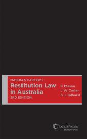 Mason & Carter’s Restitution Law in Australia,3rd edition (Hardback) | Zookal Textbooks | Zookal Textbooks
