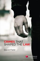 Crimes that Shaped the Law | Zookal Textbooks | Zookal Textbooks