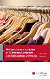 Unconscionable Conduct in Australian Consumer and Commercial Contracts | Zookal Textbooks | Zookal Textbooks