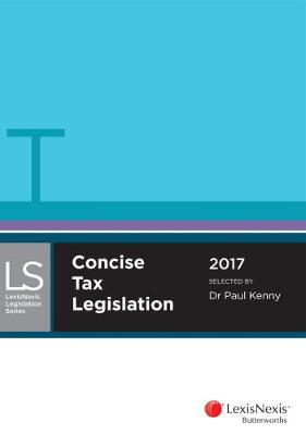 Concise Tax Legislation 2017 | Zookal Textbooks | Zookal Textbooks