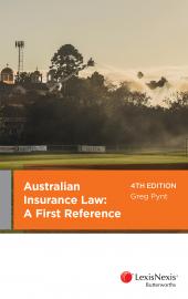 Australian Insurance Law: A First Reference, 4th edition | Zookal Textbooks | Zookal Textbooks
