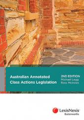Australian Annotated Class Actions Legislation, 2nd edition | Zookal Textbooks | Zookal Textbooks