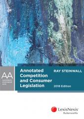 Annotated Competition and Consumer Legislation, 2018 edition | Zookal Textbooks | Zookal Textbooks