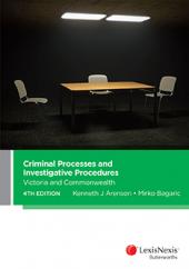 Criminal Processes and Investigative Procedures: Victoria and Commonwealth, 4th edition | Zookal Textbooks | Zookal Textbooks