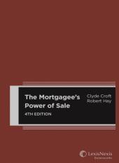 The Mortgagee’s Power of Sale, 4th edition (Hardback) | Zookal Textbooks | Zookal Textbooks