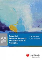 LexisNexis Annotated Acts: Essential Personal Property Securities Law in Australia, 4th edition | Zookal Textbooks | Zookal Textbooks