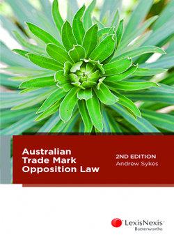 Australian Trade Mark Opposition Law, 2nd edition | Zookal Textbooks | Zookal Textbooks