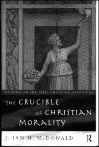 The Crucible of Christian Morality | Zookal Textbooks | Zookal Textbooks