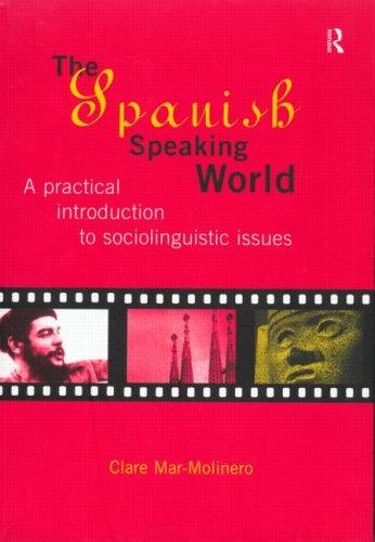 The Spanish-Speaking World | Zookal Textbooks | Zookal Textbooks