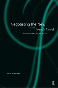 Negotiating the New in the French Novel | Zookal Textbooks | Zookal Textbooks