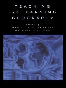 Teaching and Learning Geography | Zookal Textbooks | Zookal Textbooks