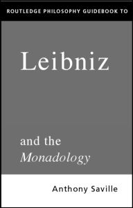 Routledge Philosophy GuideBook to Leibniz and the Monadology | Zookal Textbooks | Zookal Textbooks