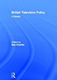 British Television Policy: A Reader | Zookal Textbooks | Zookal Textbooks
